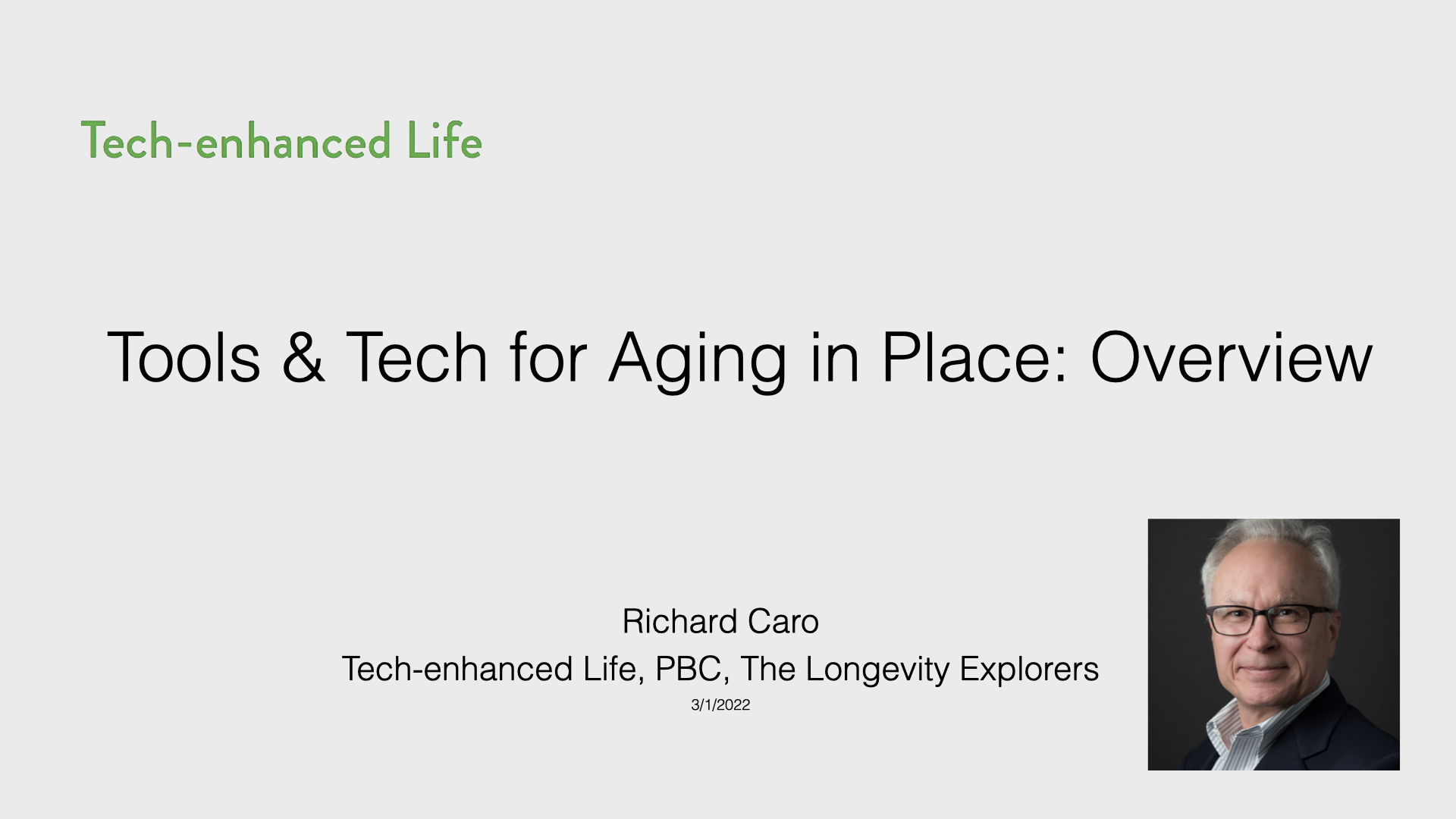 Technology for Aging in Place